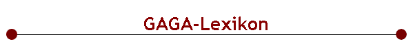 GAGA-Lexikon 