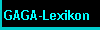  GAGA-Lexikon 